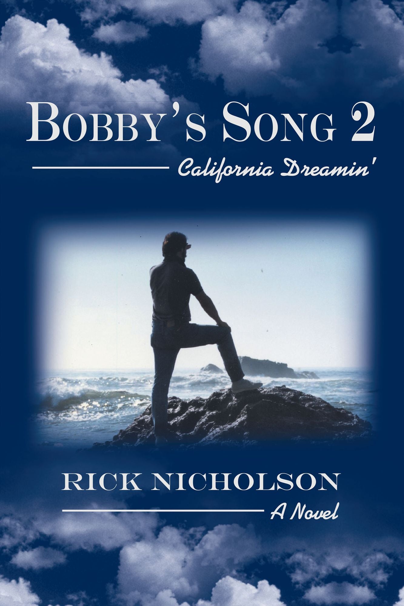 Bobby's Song 2: California Dreamin'