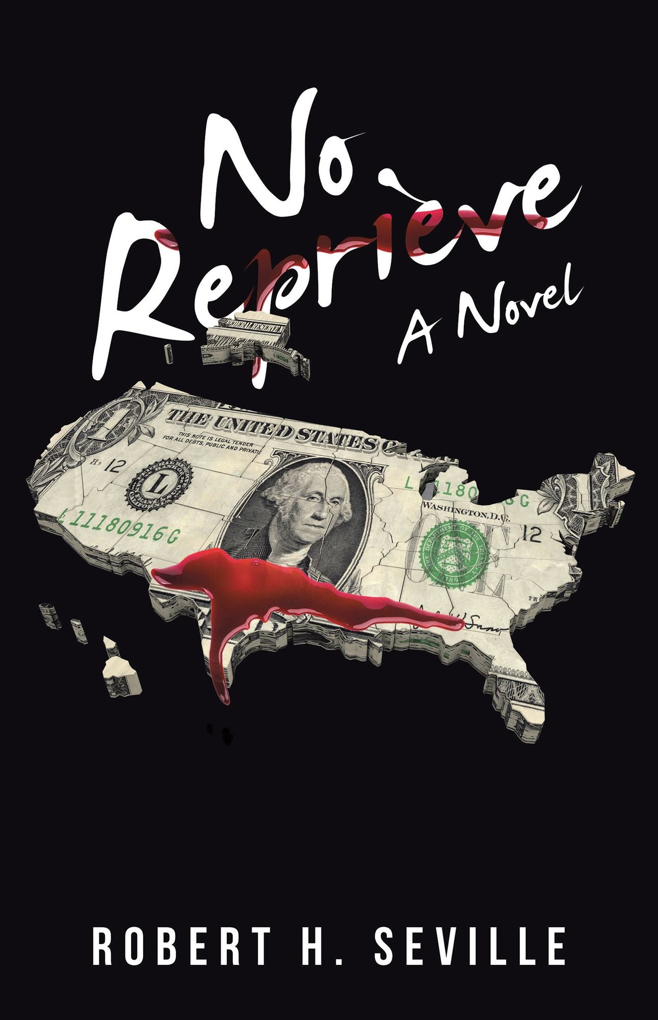 No Reprieve: A Novel