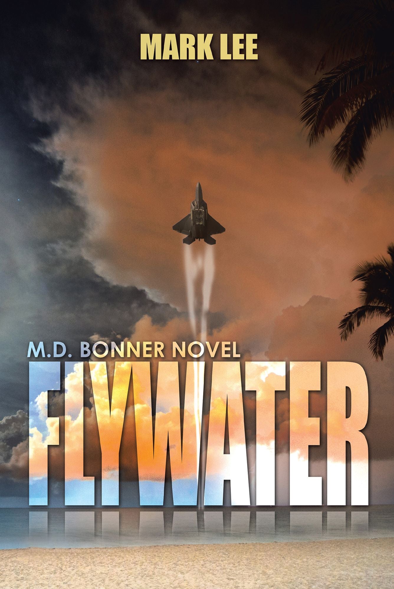 Flywater: An M.D. Bonner Novel
