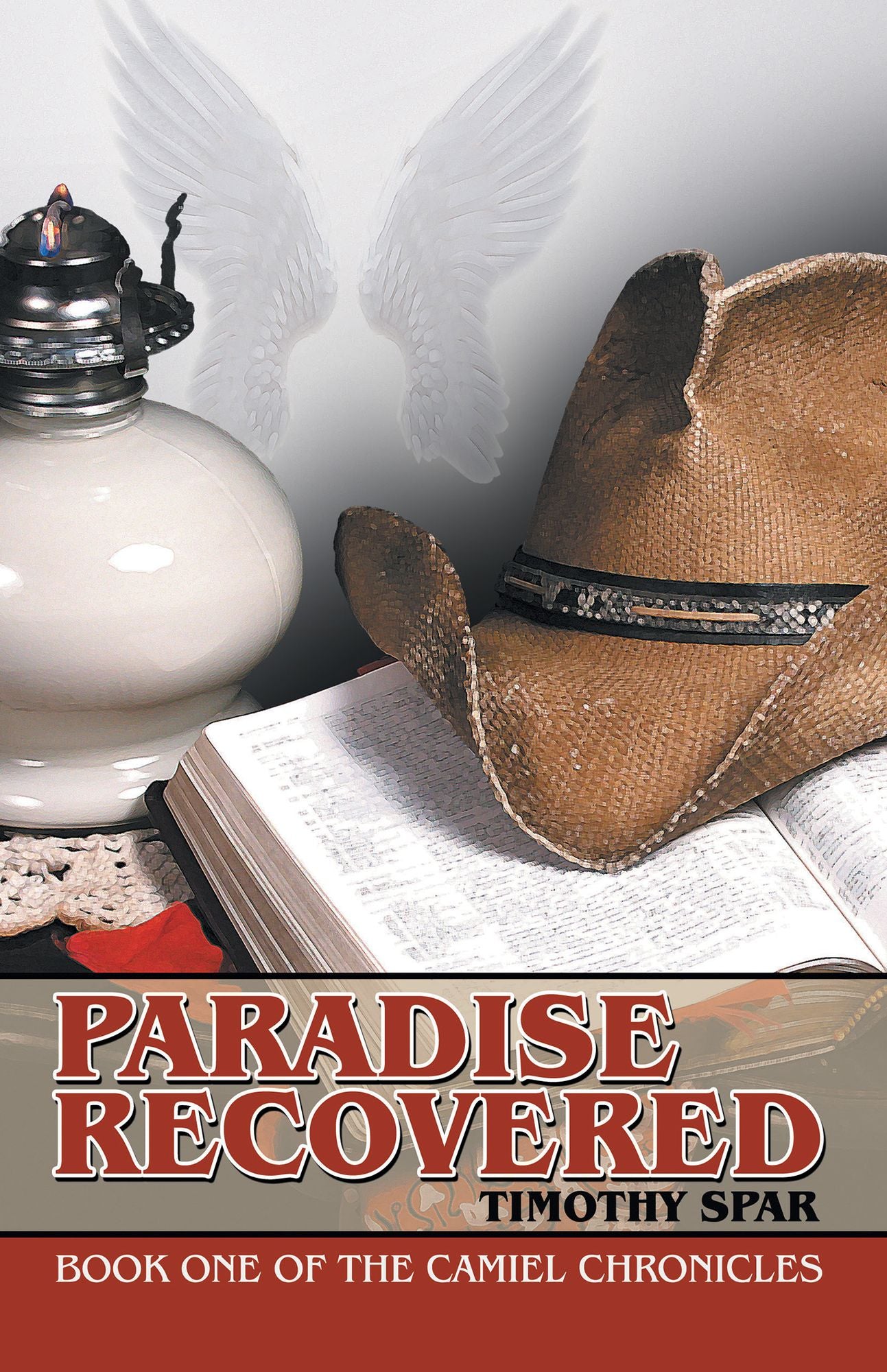 Paradise Recovered: Book One of the Camiel Chronicles