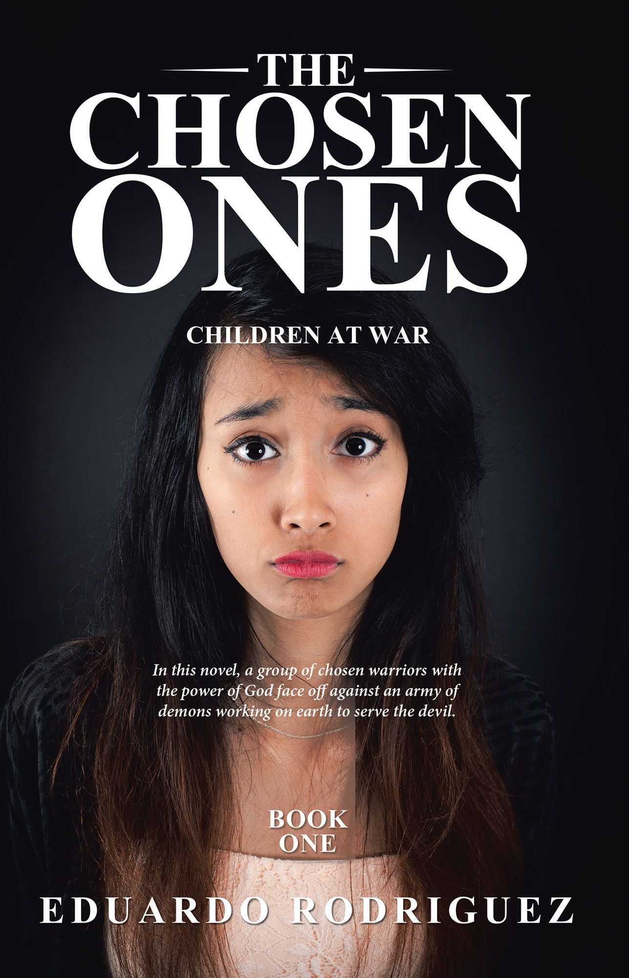 The Chosen Ones: Children at War Book One