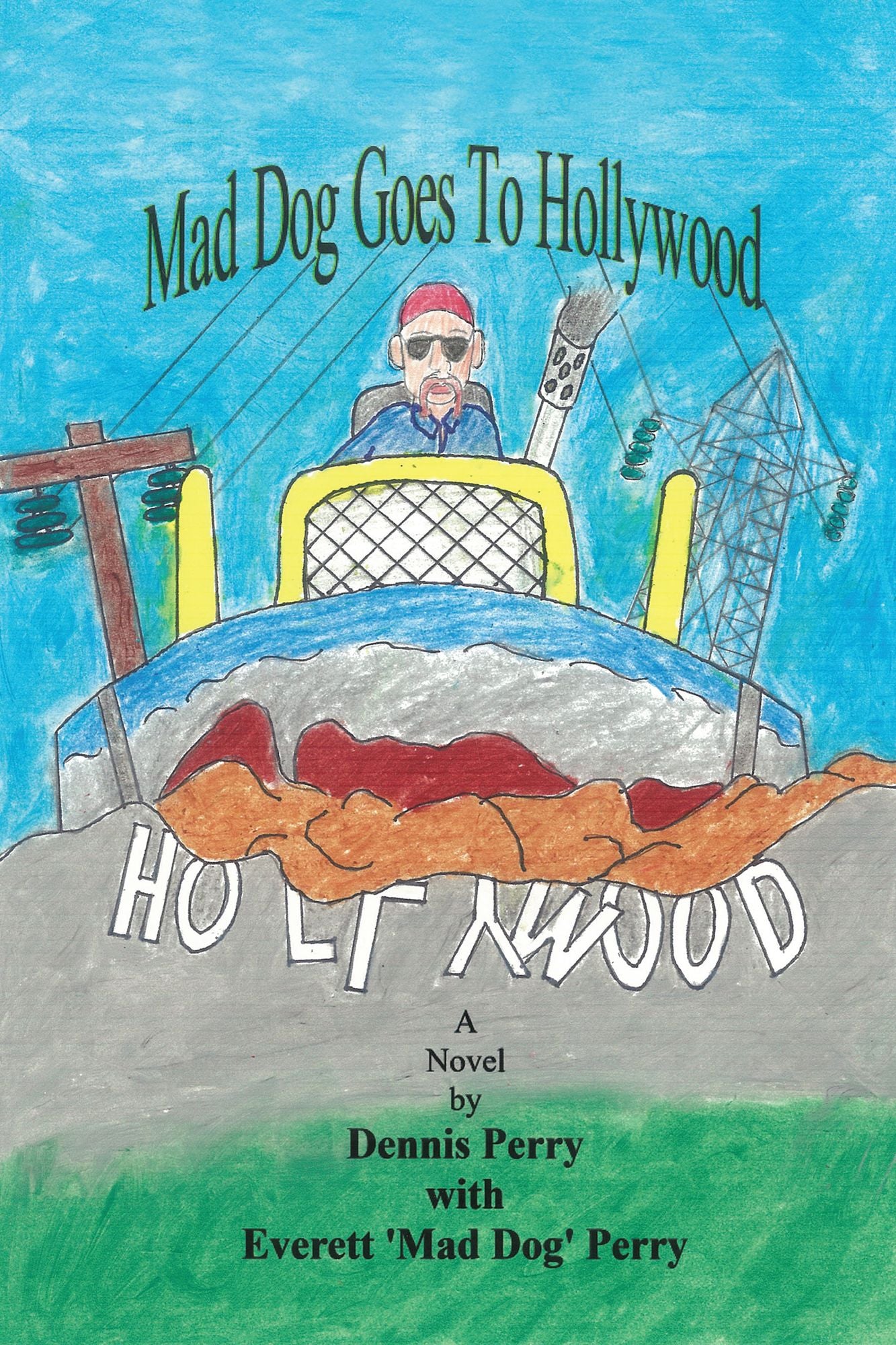 Mad Dog Goes to Hollywood