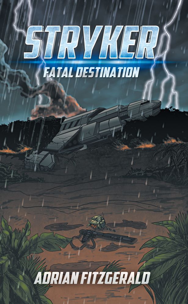 Stryker: Fatal Destination