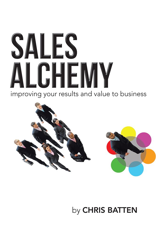 Sales Alchemy: improving your results and value to business