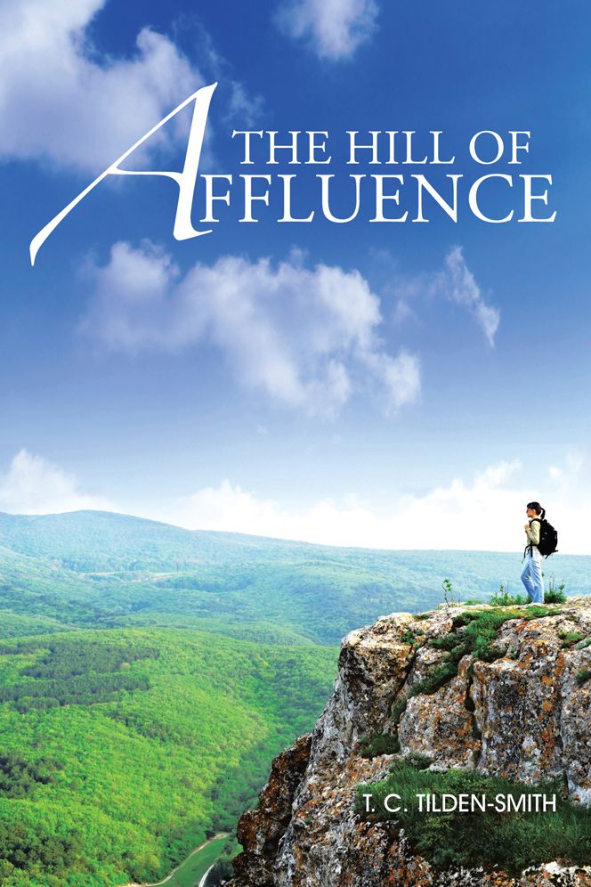 The Hill Of Affluence