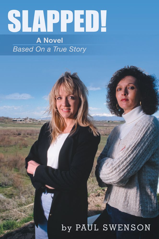 Slapped!: A Novel Based On a True Story