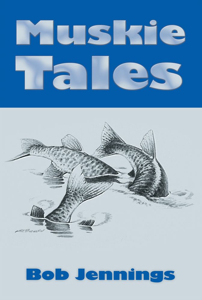 Muskie Tales