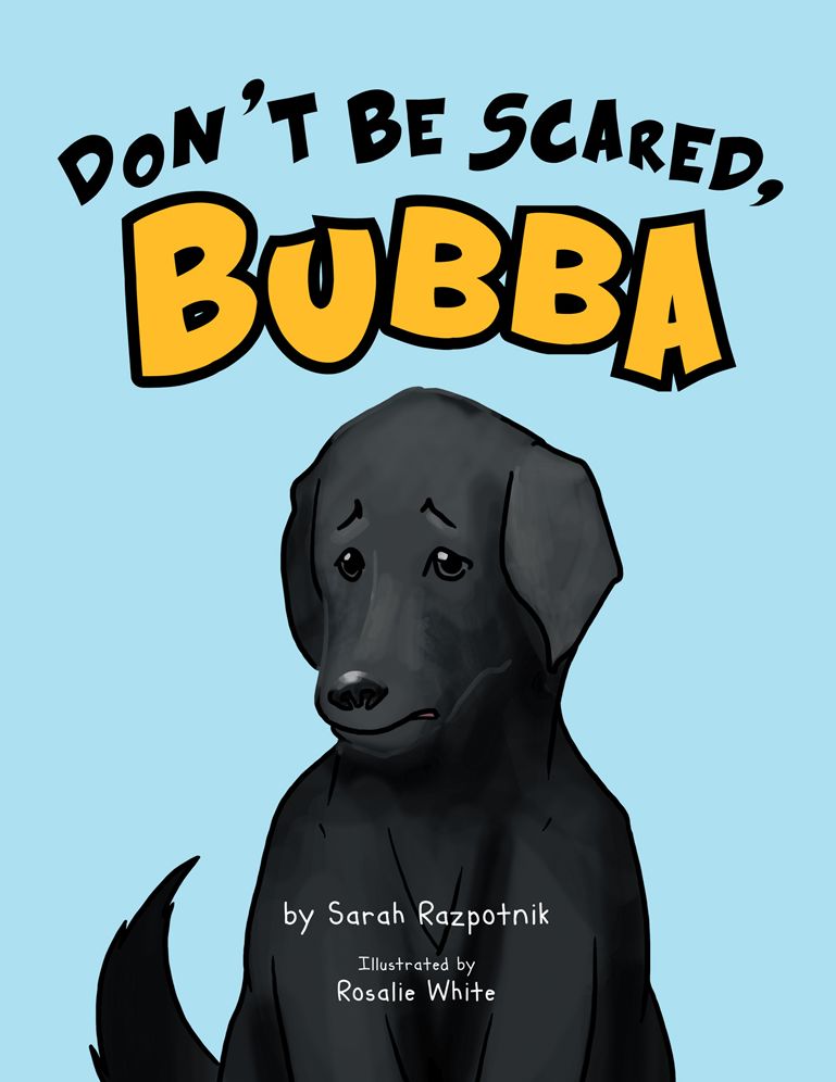 Don't Be Scared, Bubba