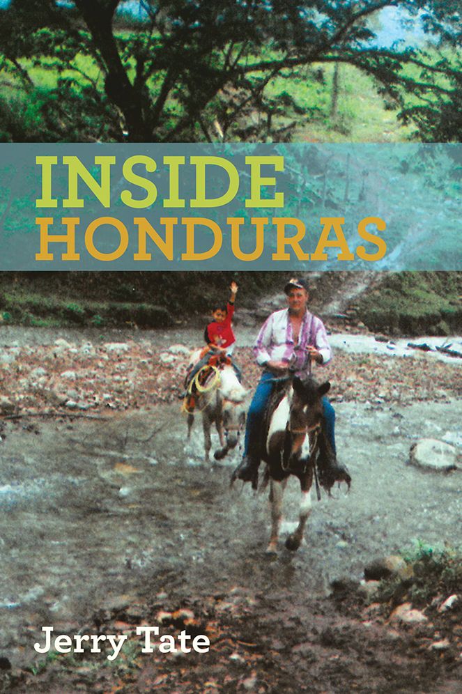 INSIDE HONDURAS