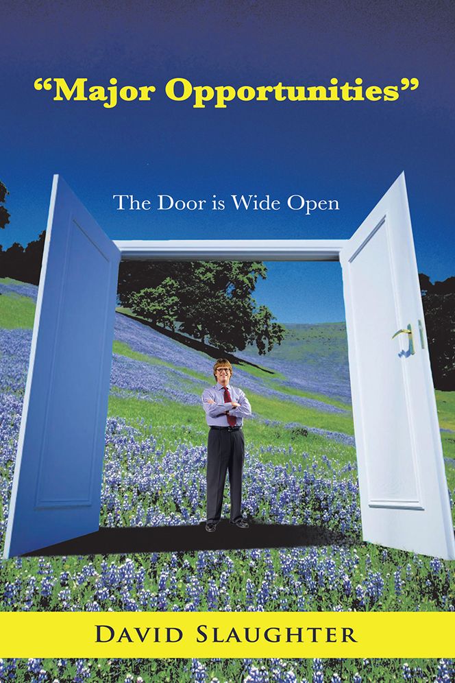"Major Opportunities": The Door is Wide Open