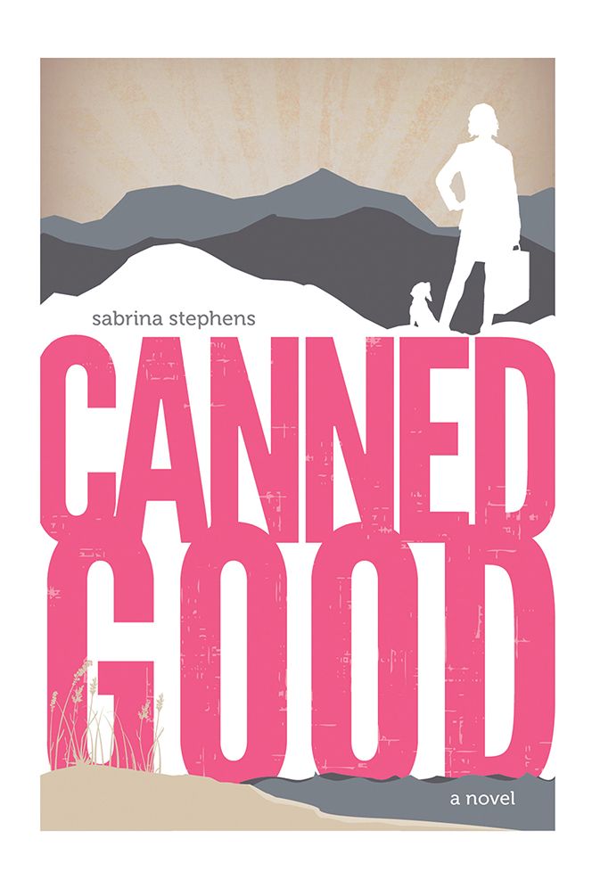 Canned Good: a novel