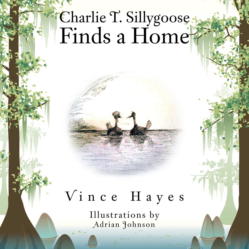 Charlie T. Sillygoose Finds a Home