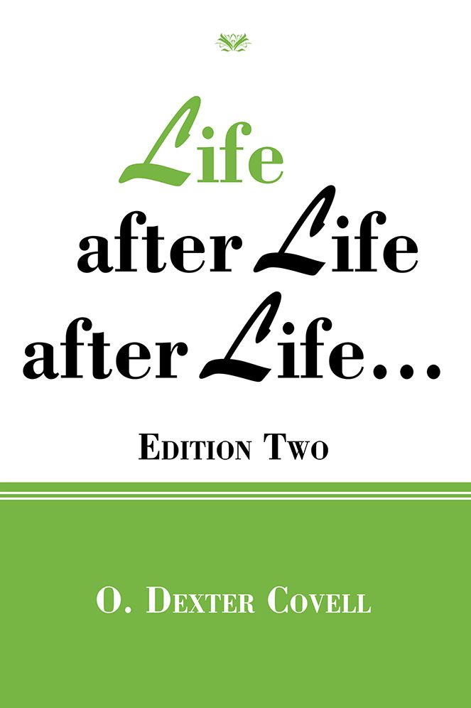Life after Life after Life...: Edition Two