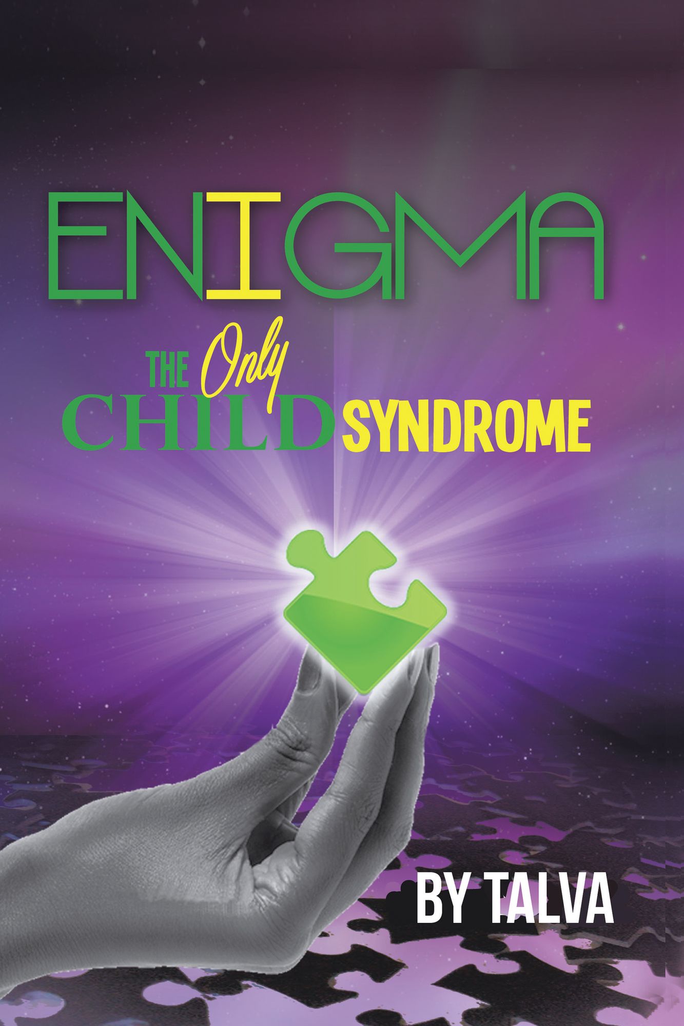 ENIGMA: The Only Child Syndrome