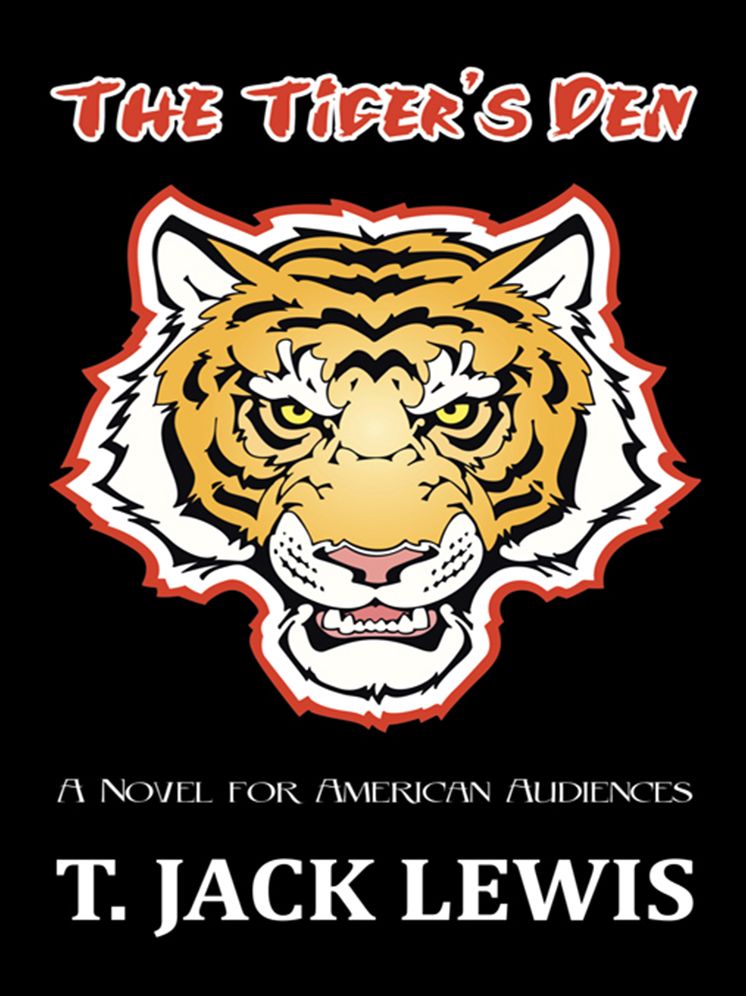 The Tiger's Den: A Novel for American Audiences