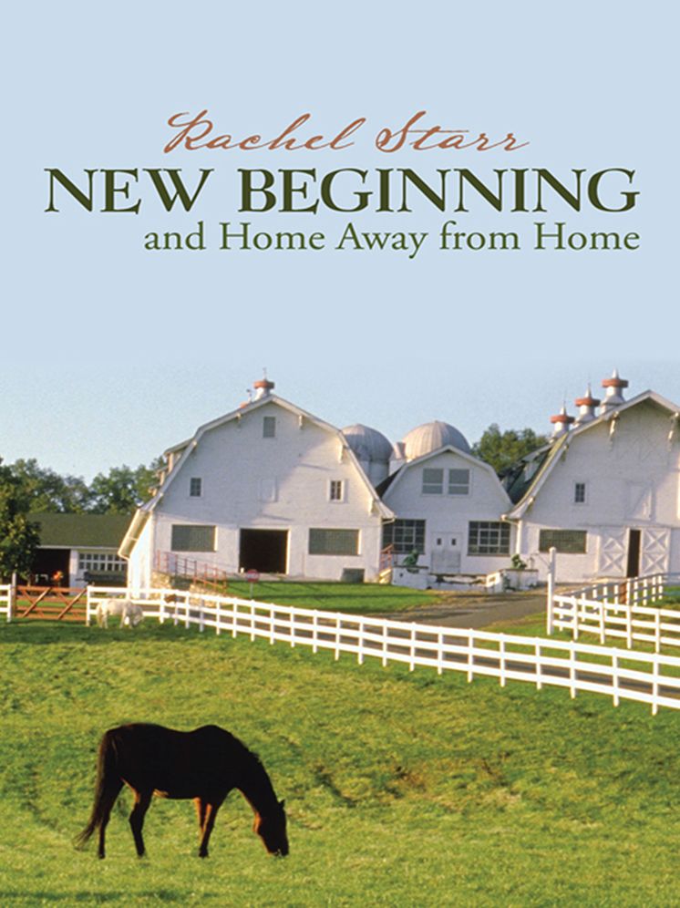 New Beginning and Home Away from Home