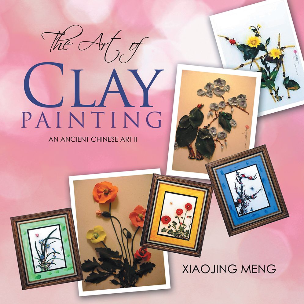 THE ART OF CLAY PAINTING: AN ANCIENT CHINESE ART II (PagePerfect NOOK Book)