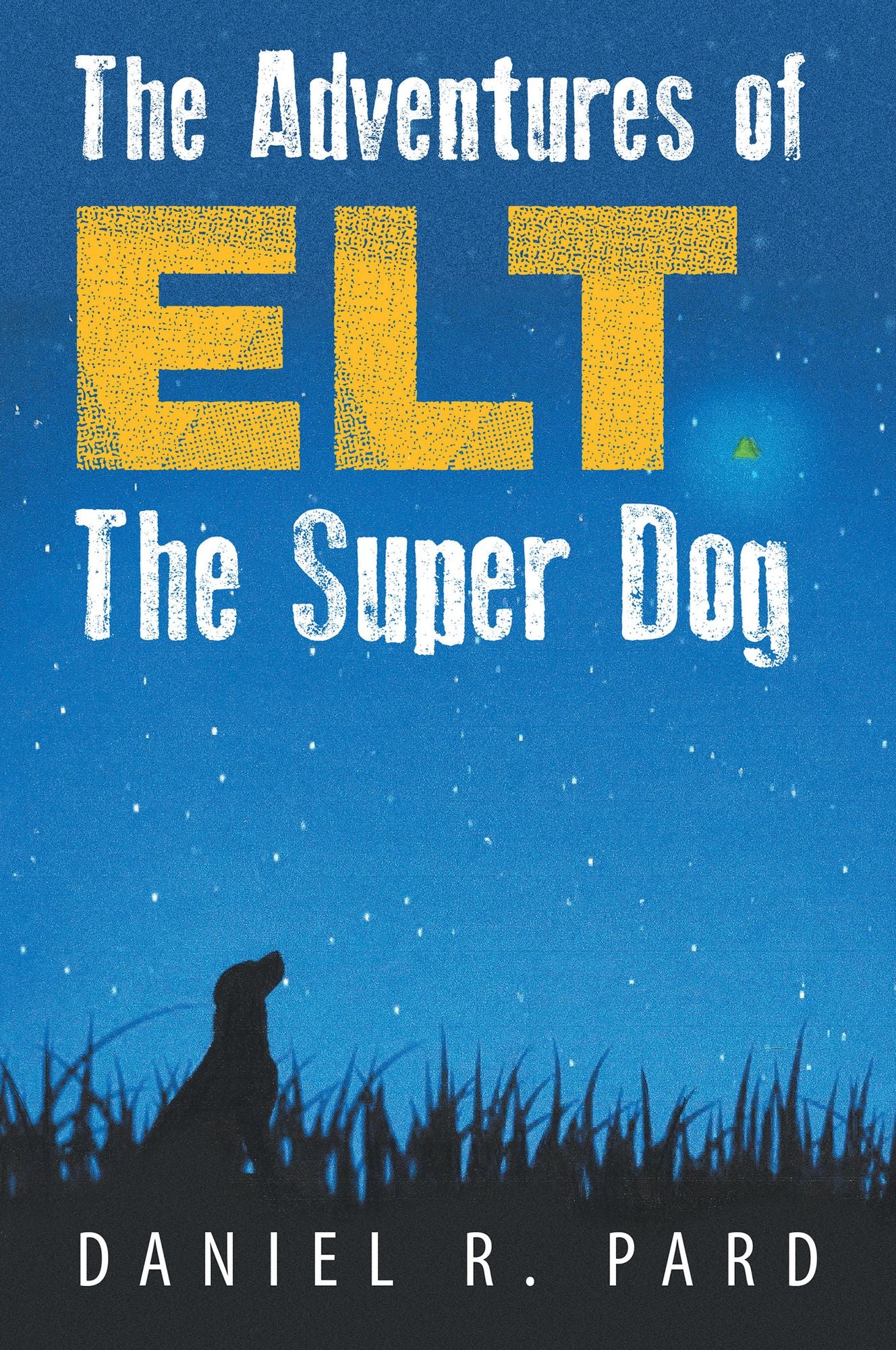 The Adventures of Elt The Super Dog