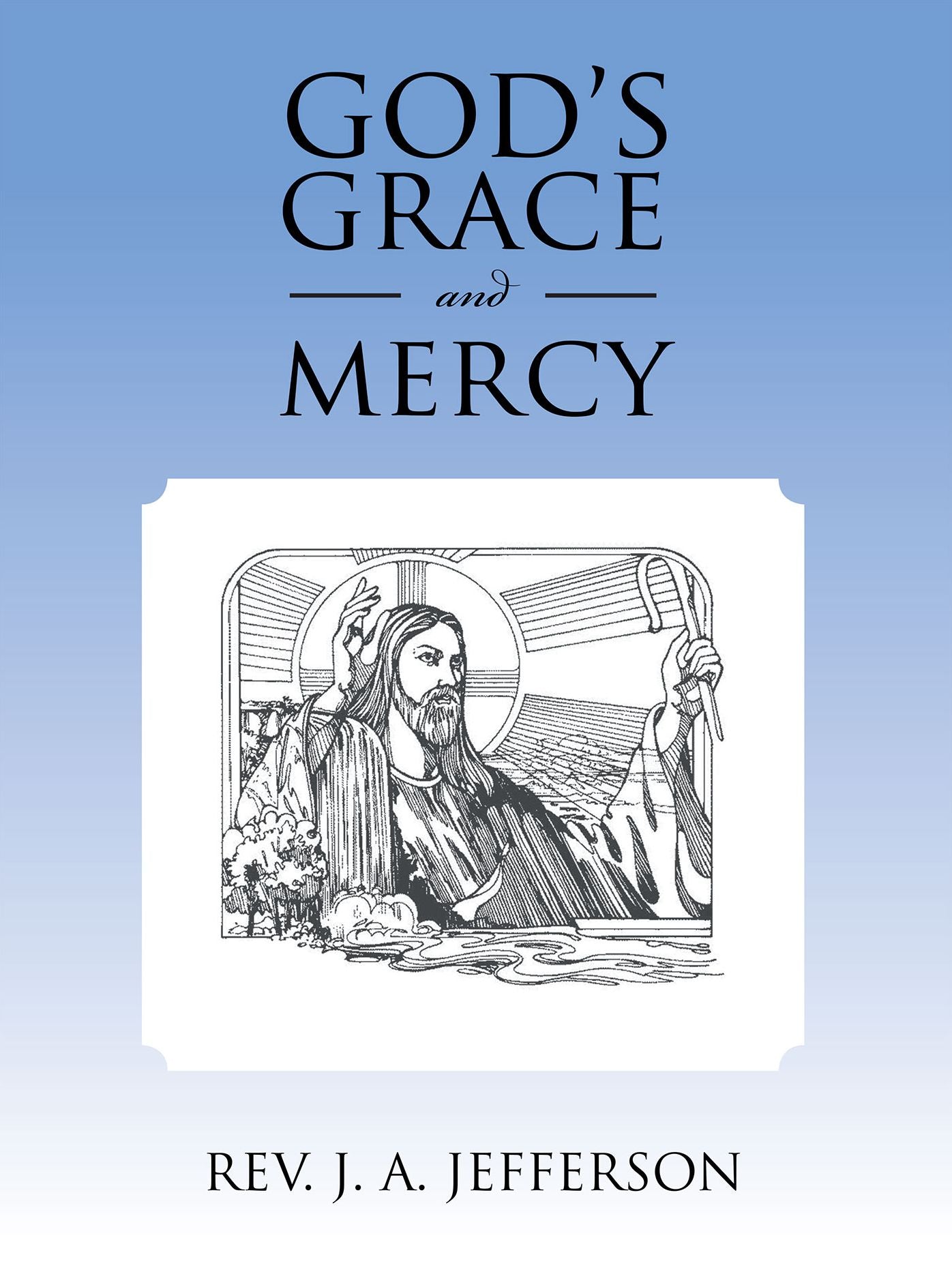 GOD'S GRACE AND MERCY