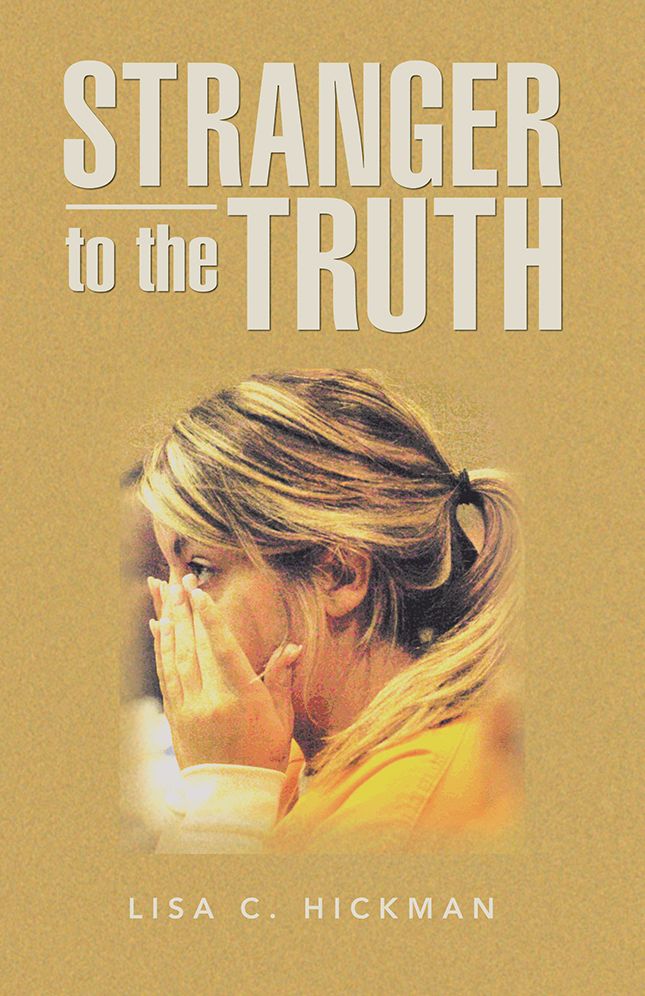 Stranger to the Truth
