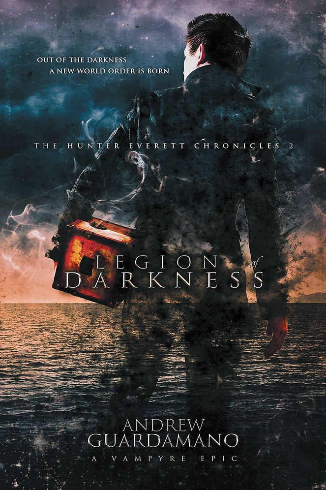 LEGION OF DARKNESS: THE HUNTER EVERETT CHRONICLES II