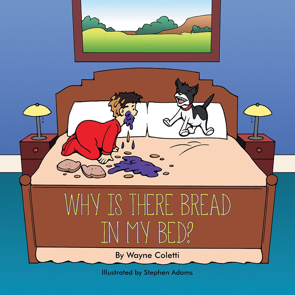 Why Is There Bread in My Bed?