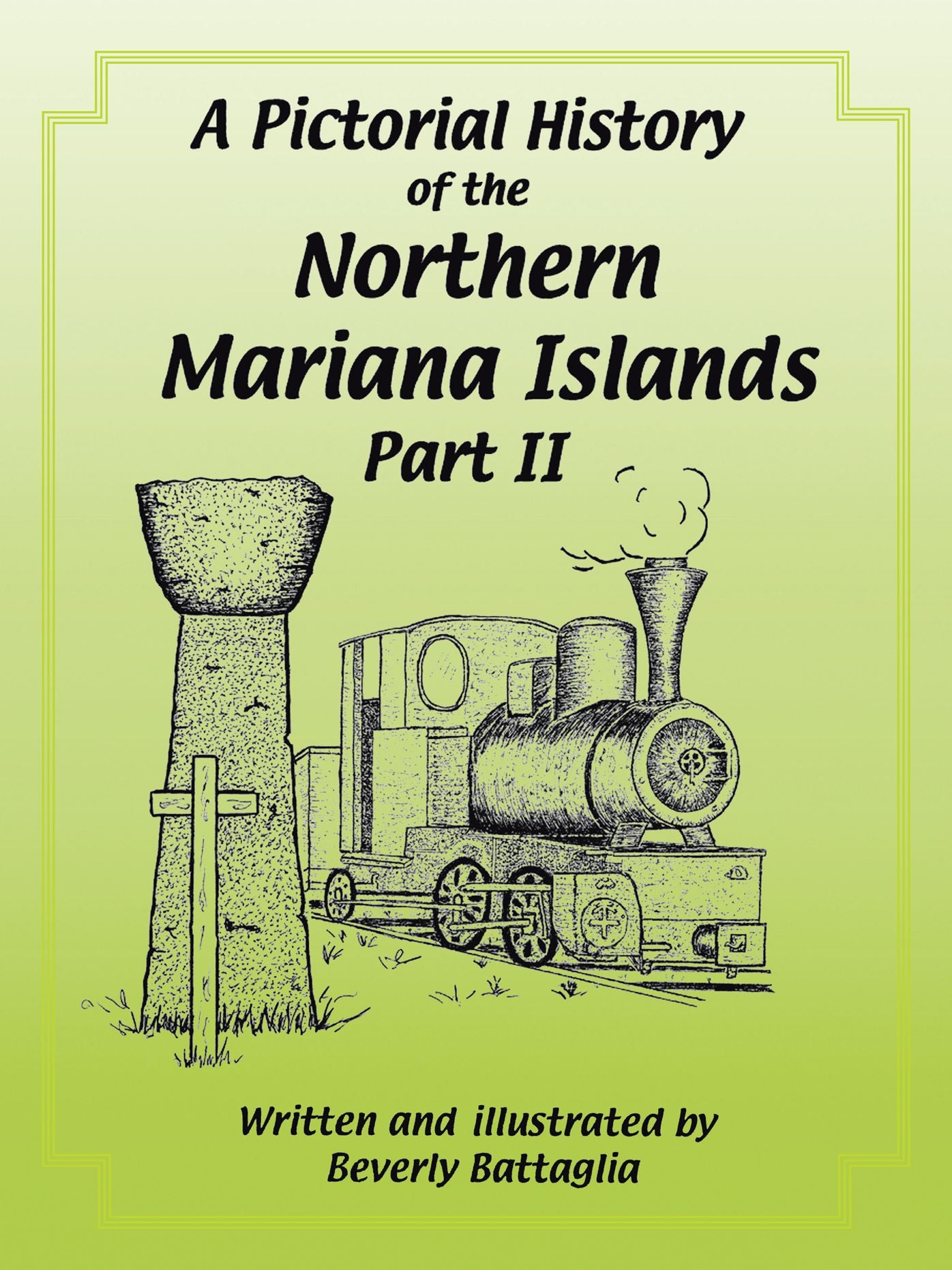 A Pictorial History of the Northern Mariana Islands Part II: The Japanese Era (PagePerfect NOOK Book)