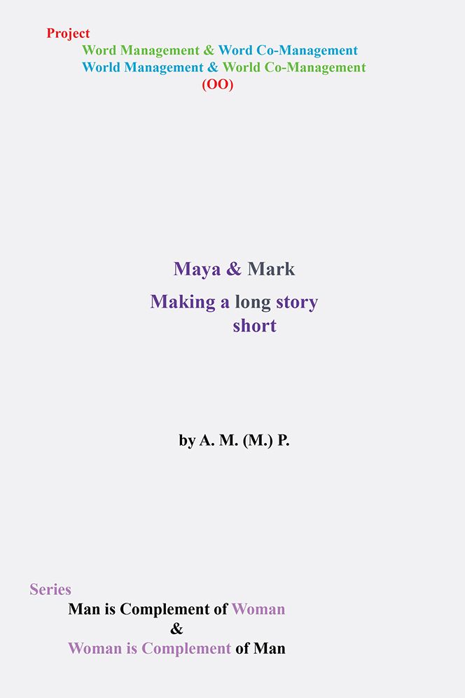 Maya & Mark: Making a long story short