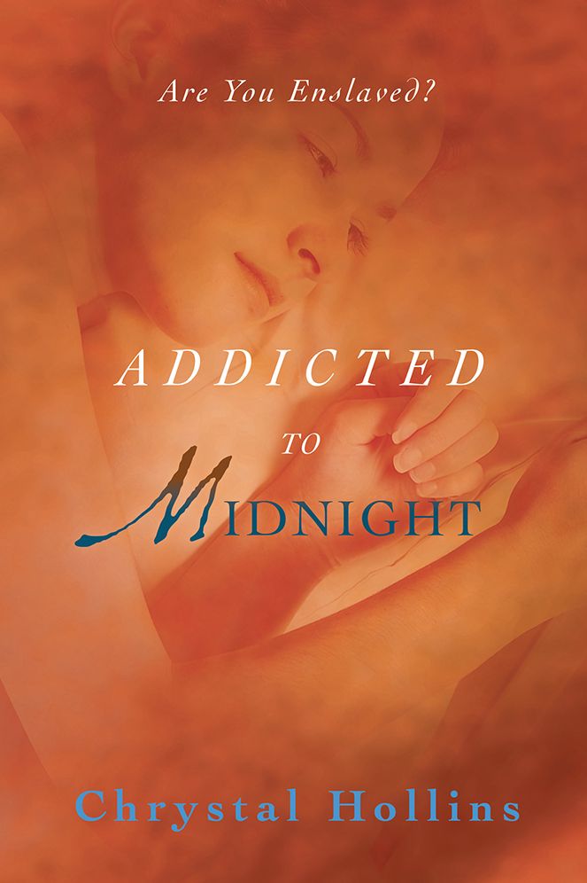 ADDICTED TO MIDNIGHT: Are You Enslaved?