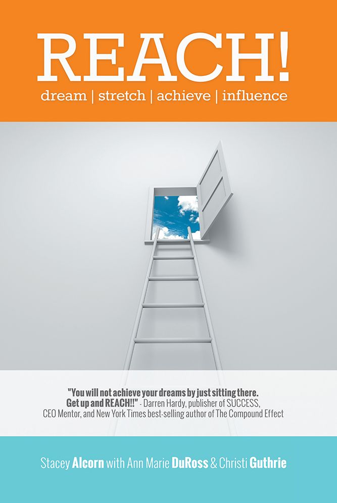 REACH!: Dream Stretch Achieve Influence