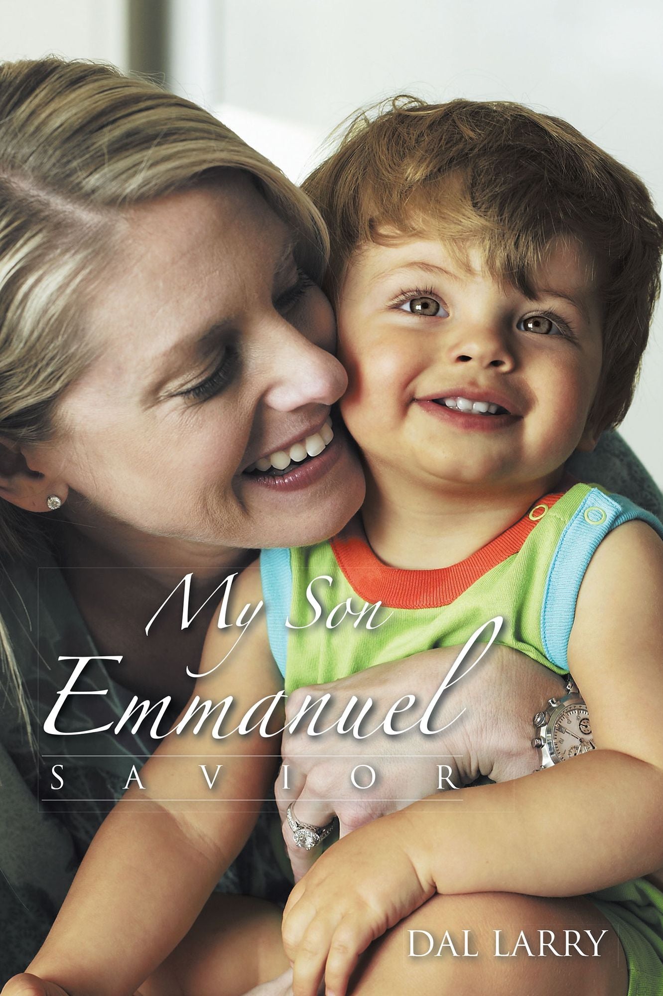 My Son Emmanuel: Savior