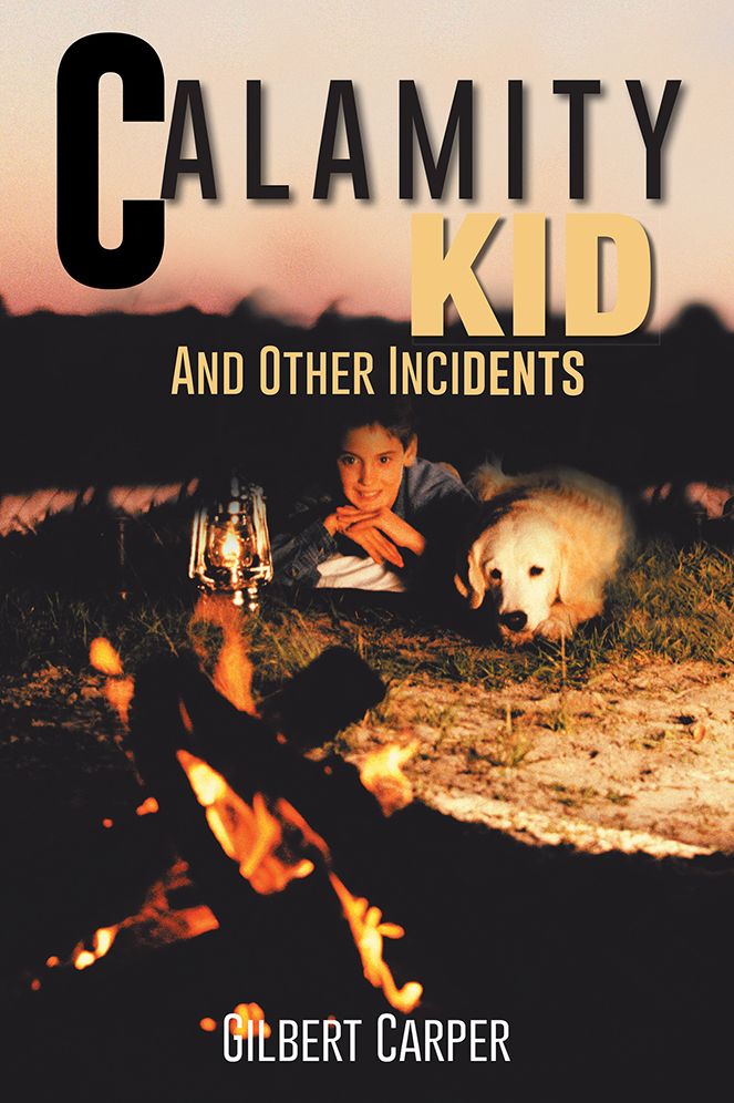 Calamity Kid: And Other Incidents