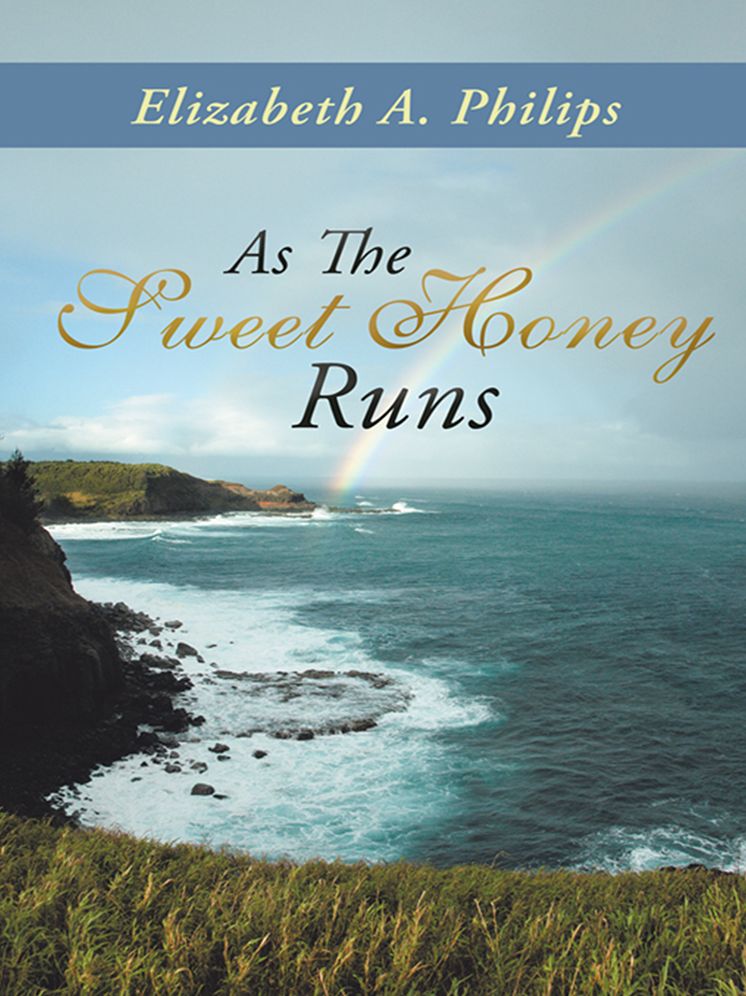 As The Sweet Honey Runs