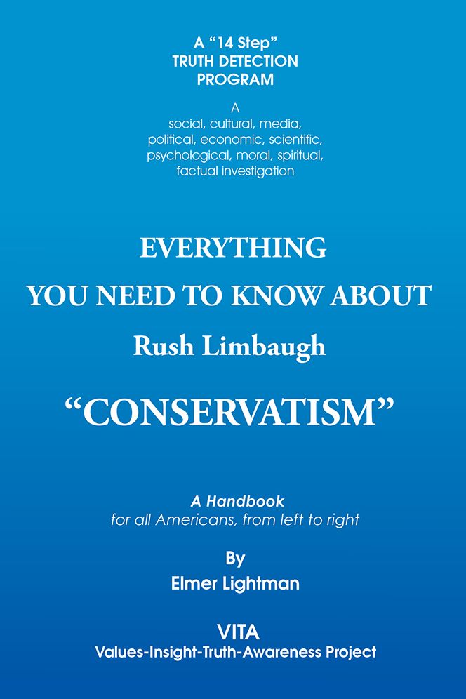 Everything you need to know about Rush Limbaugh "CONSERVATISM": A Handbook for all Americans, from left to right