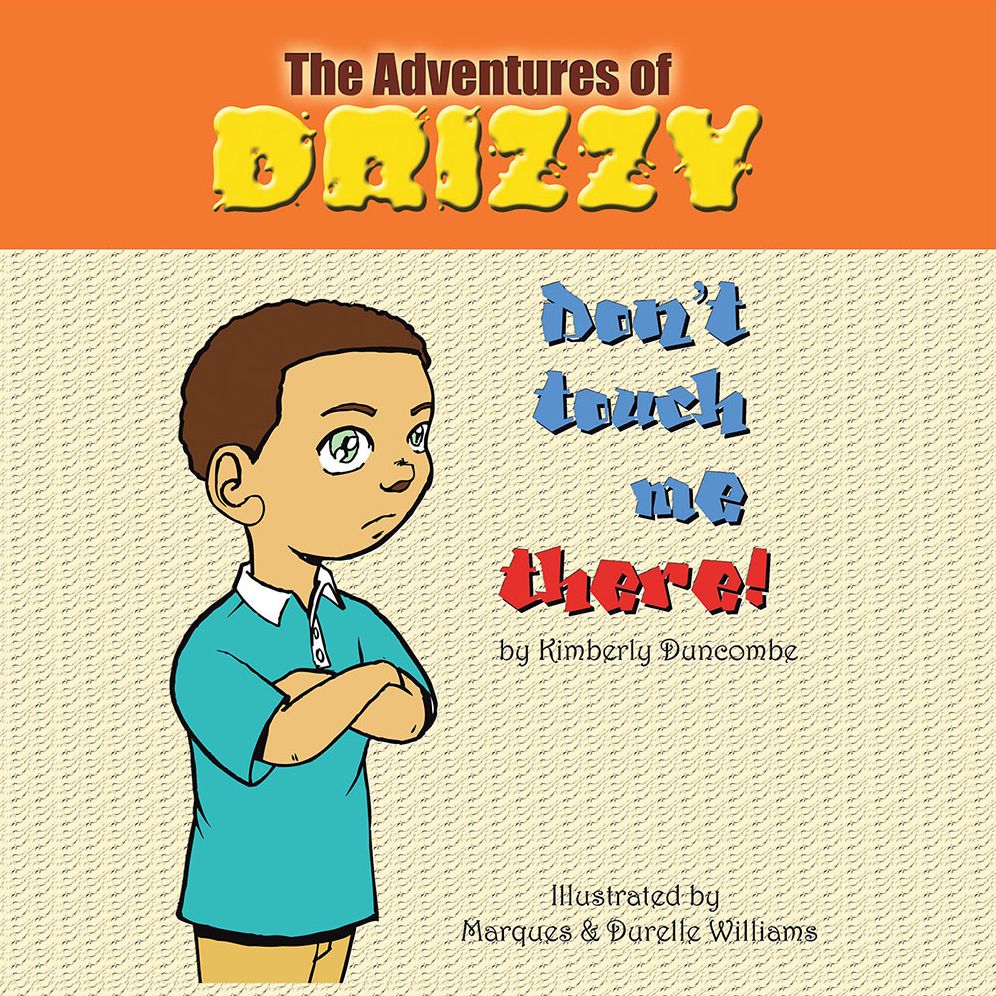 The Adventures of Drizzy: "Don't Touch Me There"