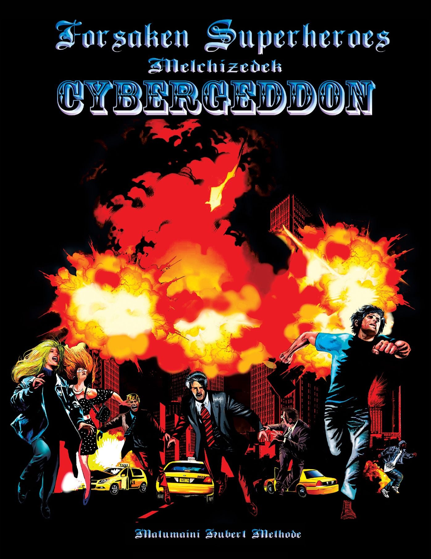 CYBERGEDDON: FORSAKEN SUPERHEROES