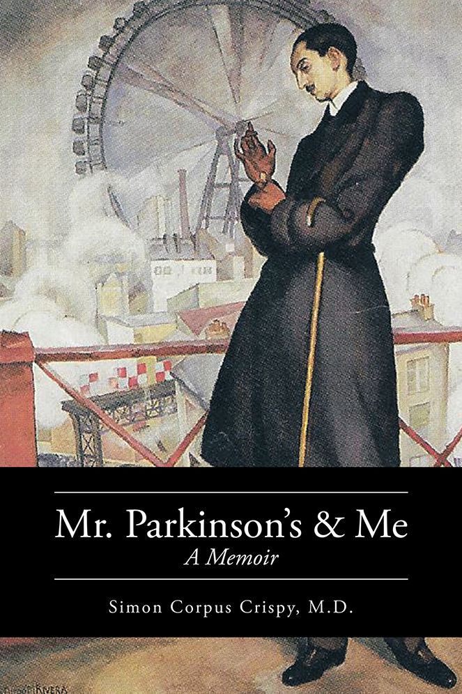 Mr. Parkinson's and Me: A Memoir