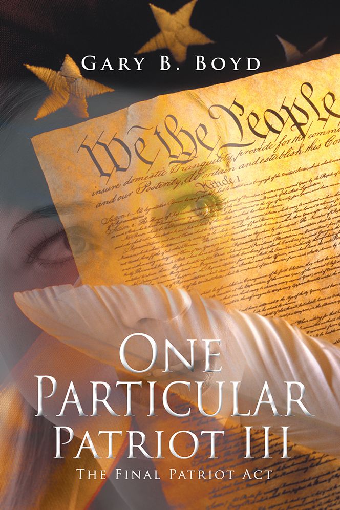 One Particular Patriot III: The Final Patriot Act