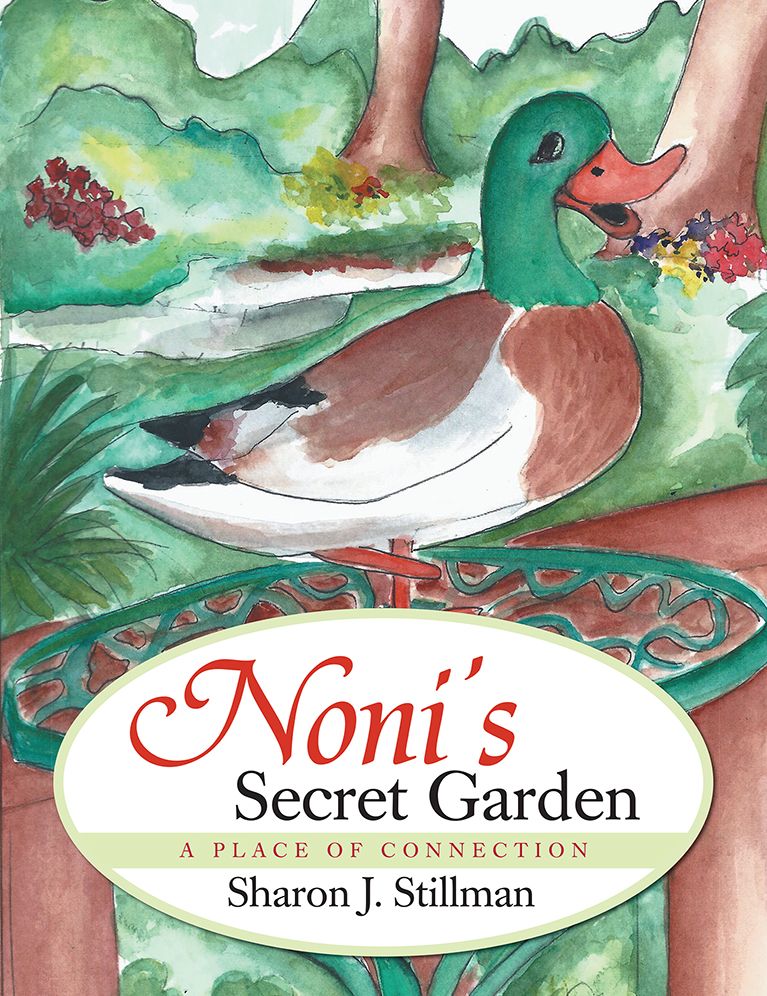 Noni's Secret Garden: A Place of Connection