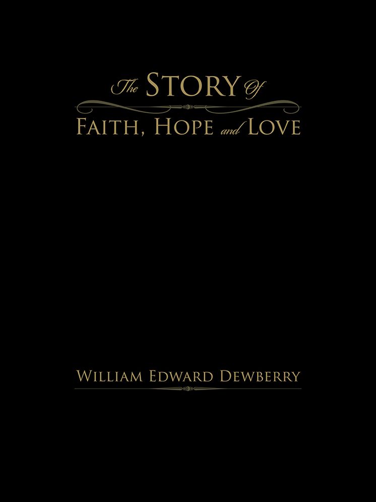 The Story Of Faith, Hope and Love