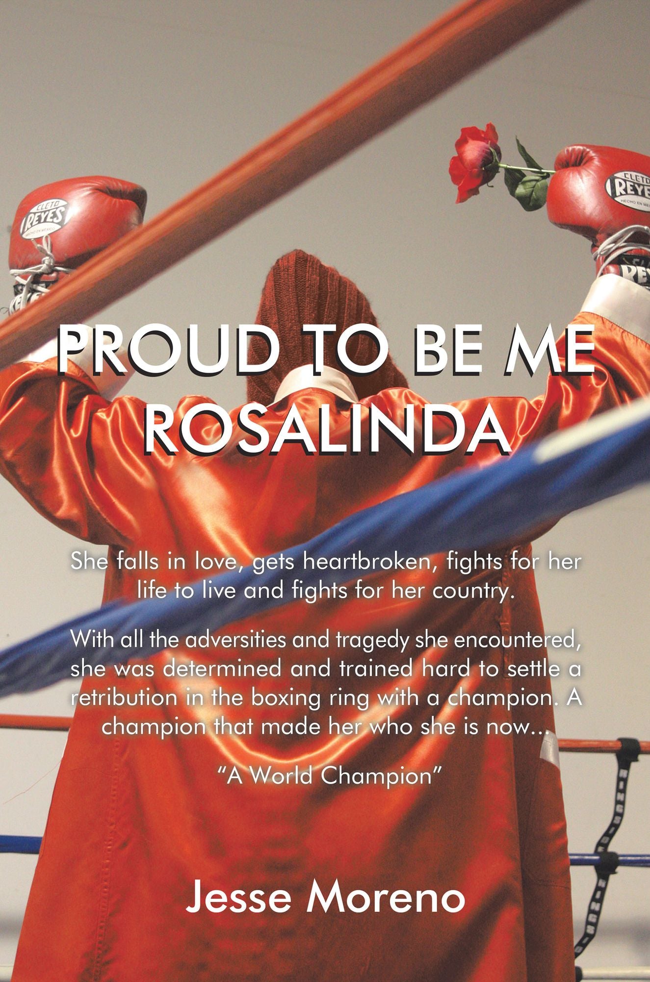 PROUD TO BE ME ROSALINDA