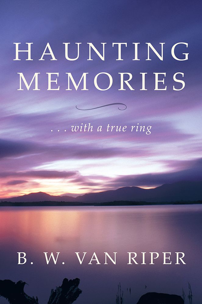 Haunting Memories: . . . with a true ring