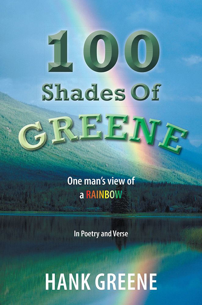 100 Shades Of Greene: One man's view of a RAINBOW