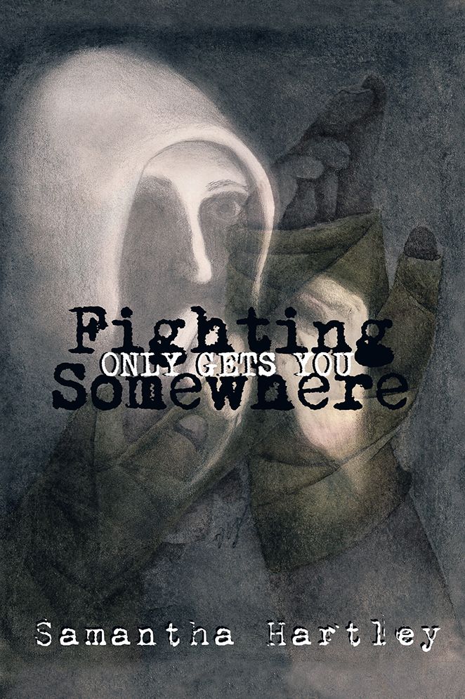 Fighting Only Gets You Somewhere