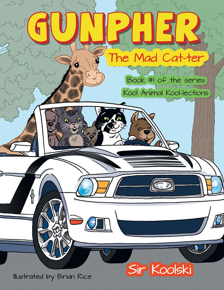 Gunpher The Mad Cat-ter: Book #1 of the series Kool Animal Kool-lections