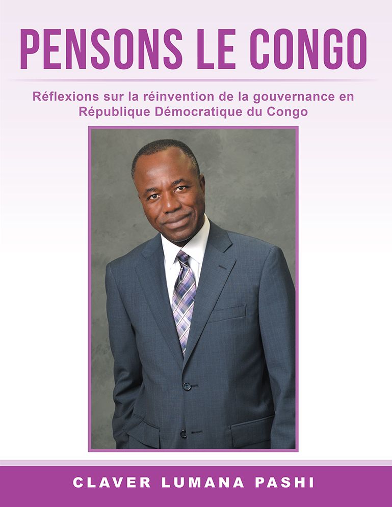 PENSONS LE CONGO: Réflexions sur la réinvention de la gouvernance en République Démocratique du Congo