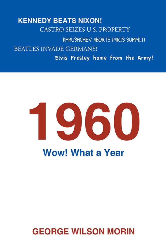 1960 Wow! What a Year