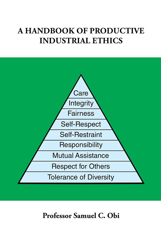 A Handbook of Productive Industrial Ethics
