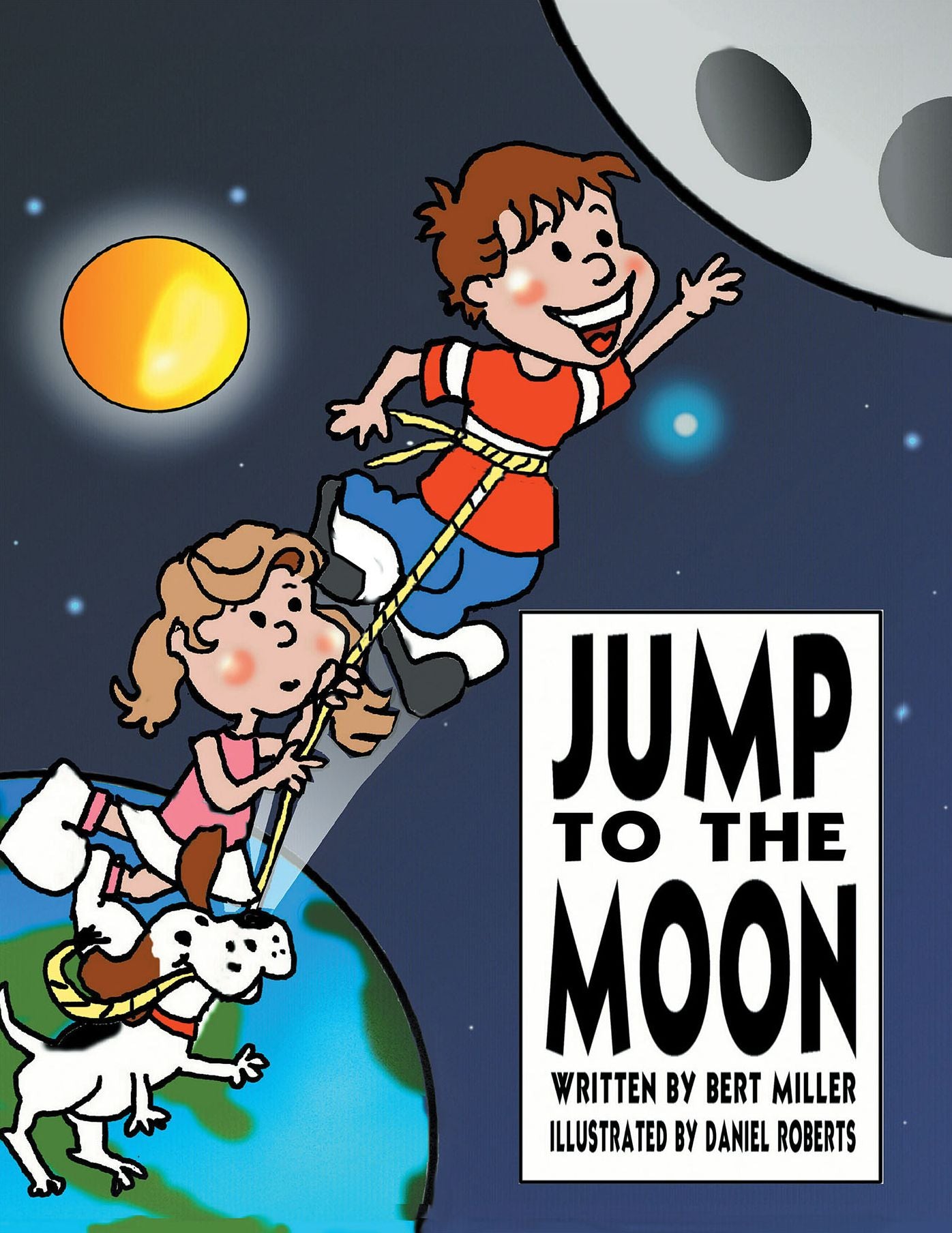 Jump to the Moon: A Book About Setting Realistic Goals