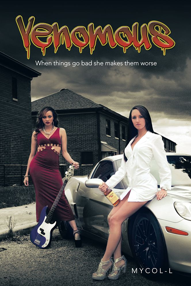 Venomous: When things go bad she makes them worse